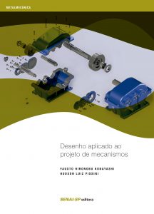 DESENHO APLICADO AO PROJETO DE MECANISMOS SENAI SP Editora